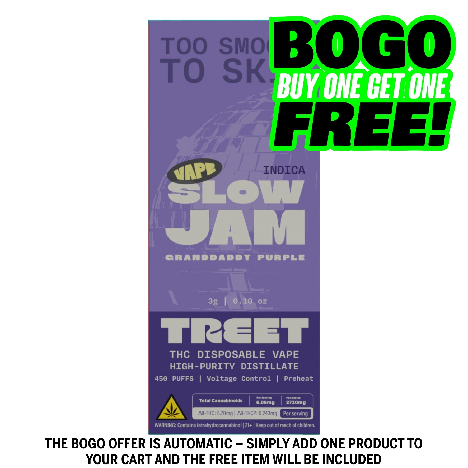 BOGO  TREET 3G THC DISPOSABLE VAPE – SLOW JAM GRANDDADDY PURPLE (INDICA)